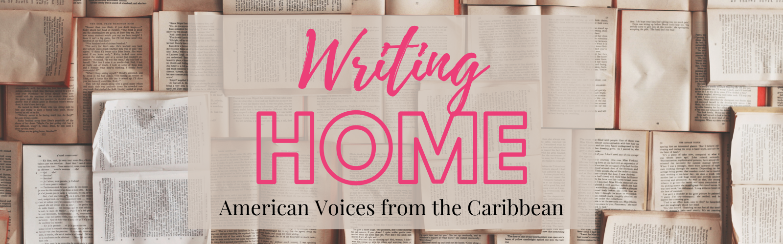 Writing Home: American Voices from the Caribbean 